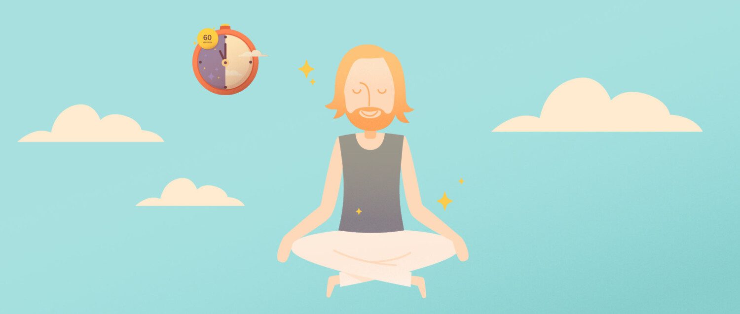 The one minute meditation