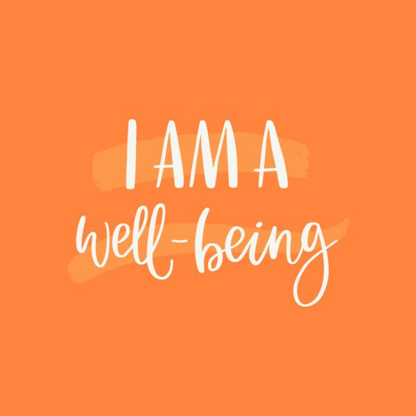 I am a well-being