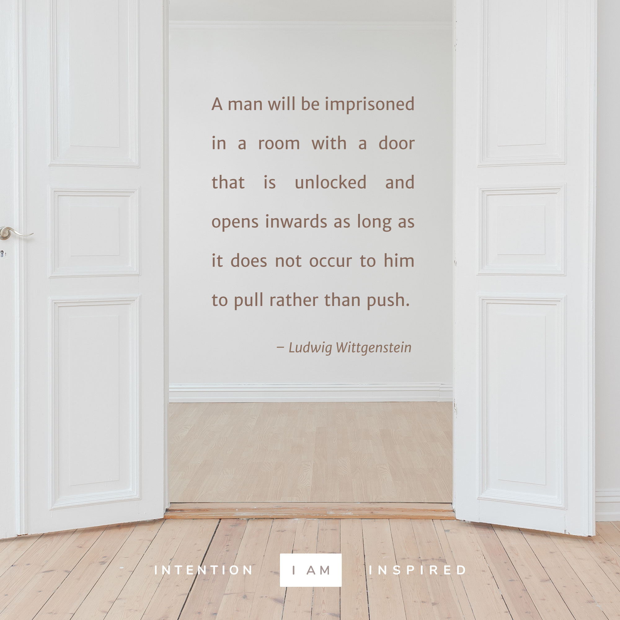 A man will be imprisoned in a room with a door that is unlocked and opens inwards as long as it does not occur to him to pull rather than push.