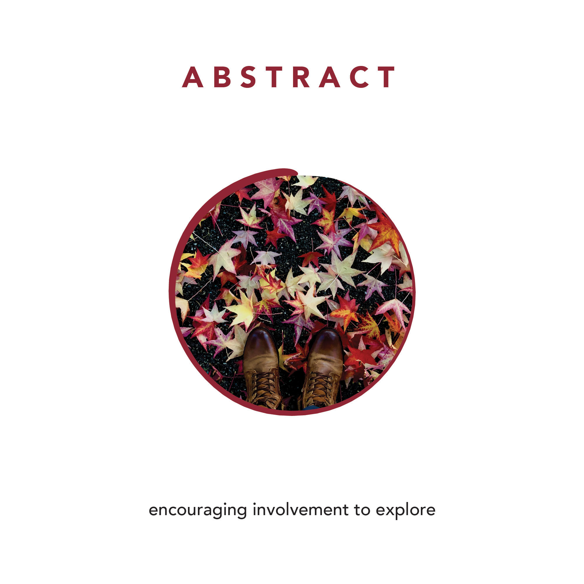 ABSTRACT - encouraging involvement to explore